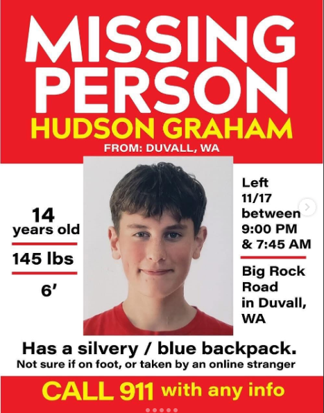 UPDATE, Hudson Graham Missing, Duvall WA, Endangered 14-Year-Old Boy, Help Find
